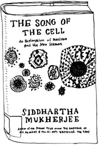 Black and white line drawing of the cover of “The Song of the Cell: An Exploration of Medicine and the New Human”