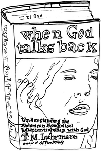 Drawing of “When God Talks Back: Understanding the American Evangelical Relationship with God”